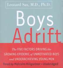9781433246319-1433246317-Boys Adrift: The Five Factors Driving the Growing Epidemic of Unmotivated Boys and Underachieving Young Men