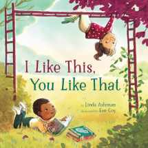 9781419750892-1419750895-I Like This, You Like That: A Picture Book