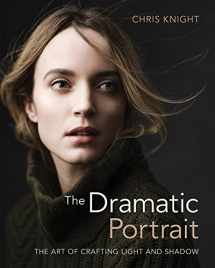 9781681982144-1681982145-The Dramatic Portrait: The Art of Crafting Light and Shadow