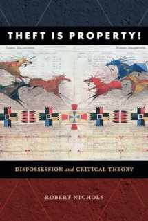 9781478006732-1478006730-Theft Is Property!: Dispossession and Critical Theory (Radical Américas)