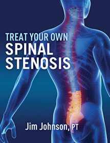 9781642379587-1642379581-Treat Your Own Spinal Stenosis