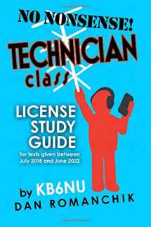 9780983221630-0983221634-No Nonsense Technician Class License Study Guide: for tests given between July 2018 and June 2022