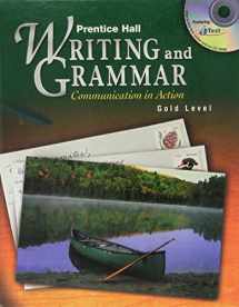 9780130374943-0130374946-Writing and Grammar: Communication in Action Gold Edition 9