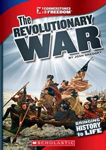 9780531265642-0531265641-The Revolutionary War (Cornerstones of Freedom: Third Series)