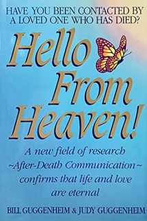 9781568652108-1568652100-Hello from Heaven!: A New Field of Research-After-Death Communication-Confirms That Life nd Love Are