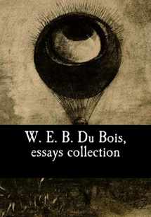 9781544275987-1544275986-W. E. B. Du Bois, essays collection