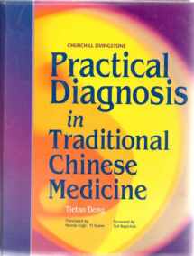 9780443045820-0443045828-Practical Diagnosis in Traditional Chinese Medicine