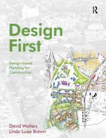 9781138157965-1138157961-Design First: Design-based planning for communities