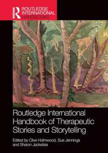 9781032196343-1032196343-Routledge International Handbook of Therapeutic Stories and Storytelling (Routledge International Handbooks)