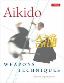 9780804836418-0804836418-Aikido Weapons Techniques: The Wooden Sword, Stick and Knife of Aikido