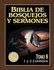 9780825410130-0825410134-Biblia de bosquejos y sermones: 1 y 2 Corintios (Biblia de Bosquejos y Sermones N.T.) (Spanish Edition)