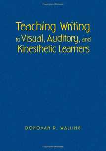 9781412925198-1412925193-Teaching Writing to Visual, Auditory, and Kinesthetic Learners