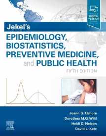9780323642019-0323642012-Jekel's Epidemiology, Biostatistics, Preventive Medicine, and Public Health: With STUDENT CONSULT Online Access