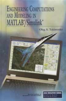 9781600867811-1600867812-Engineering Computations and Modeling in MATLAB/Simulink (AIAA Education)