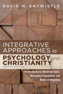 9781725262362-1725262363-Integrative Approaches to Psychology and Christianity, Fourth Edition