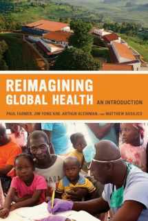 9780520271999-0520271998-Reimagining Global Health: An Introduction (Volume 26) (California Series in Public Anthropology)