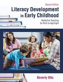 9781478637172-147863717X-Literacy Development in Early Childhood: Reflective Teaching for Birth to Age Eight, Second Edition