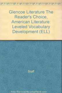 9780078765155-0078765153-Glencoe Literature The Reader's Choice, American Literature: Leveled Vocabulary Development (ELL)
