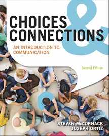 9781319043520-1319043526-Choices & Connections: An Introduction to Communication