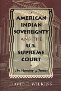 9780292791091-0292791097-American Indian Sovereignty and the U.S. Supreme Court : The Masking of Justice