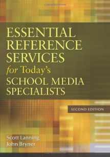 9781591588832-1591588839-Essential Reference Services for Today's School Media Specialists