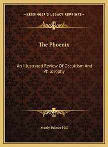 9781169726833-1169726836-The Phoenix: An Illustrated Review Of Occultism And Philosophy