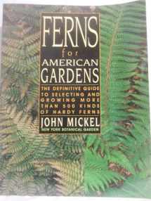 9780028616186-0028616189-Ferns for American Gardens