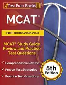 9781637752999-1637752997-MCAT Prep Books 2022-2023: MCAT Study Guide Review and Practice Test Questions [6th Edition]