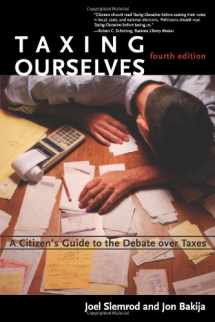 9780262195737-0262195739-Taxing Ourselves: A Citizen's Guide to the Debate over Taxes