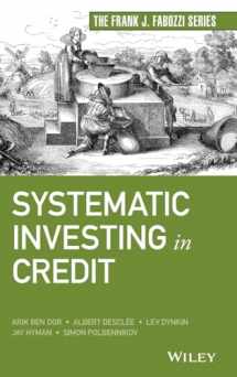 9781119751281-1119751284-Systematic Investing in Credit (Frank J. Fabozzi Series)