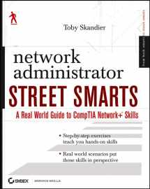 9780470047248-0470047240-Network Administrator Street Smarts: A Real World Guide to CompTIA Network+ Skill