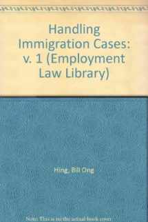 9780471046691-0471046698-Handling Immigration Cases (Employment Law Library)