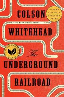 9780385542364-0385542364-The Underground Railroad (Pulitzer Prize Winner) (National Book Award Winner) (Oprah's Book Club): A Novel