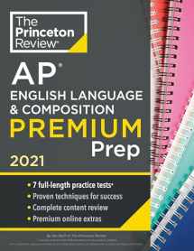 9780525569510-0525569510-Princeton Review AP English Language & Composition Premium Prep, 2021: 7 Practice Tests + Complete Content Review + Strategies & Techniques (2021) (College Test Preparation)