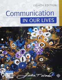 9781337547376-1337547379-Bundle: Communication in Our Lives, Loose-Leaf Version, 8th + MindTap Speech, 1 term (6 months) Printed Access Card