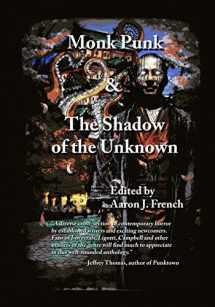9780692275696-069227569X-Monk Punk and Shadow of the Unknown Omnibus