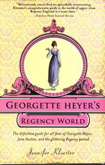 9781402241369-1402241364-Georgette Heyer's Regency World