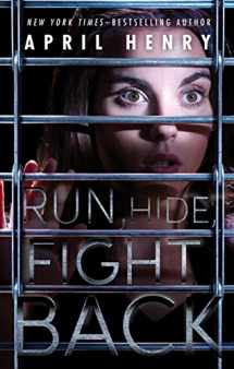 9781627795890-1627795898-Run, Hide, Fight Back