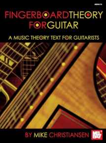9780786665839-0786665831-Mel Bay Fingerboard Theory for Guitar A Music Theory Text for Guitarists