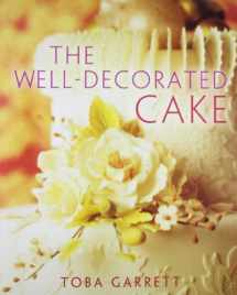 9781402717734-1402717733-The Well-Decorated Cake