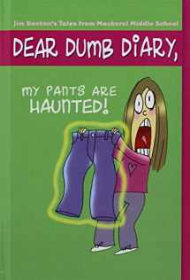 9780756964757-075696475X-My Pants Are Haunted! (Dear Dumb Diary, No. 2)