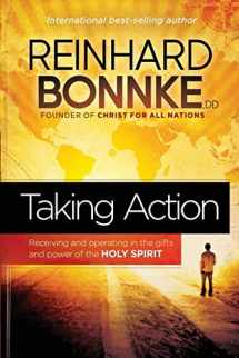 9781616387365-161638736X-Taking Action: Receiving and Operating in the Gifts and Power of the Holy Spirit