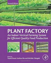 9780128166918-0128166916-Plant Factory: An Indoor Vertical Farming System for Efficient Quality Food Production