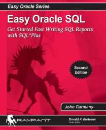 9780982306109-0982306105-Easy Oracle SQL: Get Started Fast writing SQL Reports with SQL*Plus (Easy Oracle Series)
