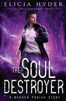 9781945775192-194577519X-The Soul Destroyer (The Soul Summoner)