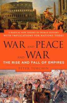 9780452288195-0452288193-War and Peace and War: The Rise and Fall of Empires