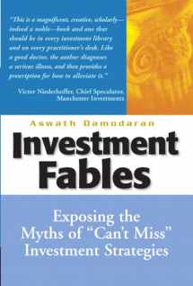 9780131403123-0131403125-Investment Fables: Exposing the Myths of "Can't Miss" Investments Strategies
