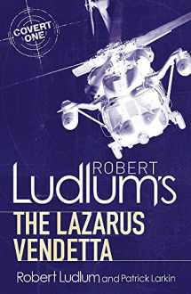 9781409119791-1409119793-Robert Ludlum's The Lazarus Vendetta: A Covert-One Novel