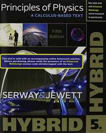 9781305586871-1305586875-Principles of Physics: A Calculus-Based Text, Hybrid (with WebAssign Printed Access Card)