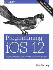 9781492044635-1492044636-Programming iOS 12: Dive Deep into Views, View Controllers, and Frameworks